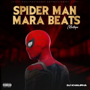 DJ Khalipha – Spider Man Mara Beats Mix