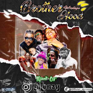 DJ Monzy – Brotherhood Mix