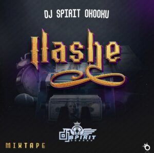 DJ Spirit Oko Oku – Ilashe Mix