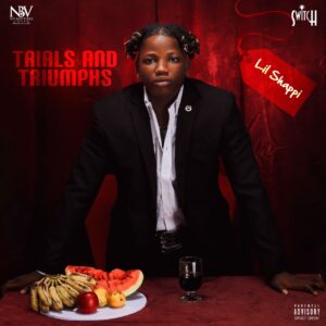 Lil Shappi – Trials And Triumphs (EP)