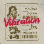 Magixx, Jeriq – Vibration