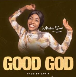 Mirabel_Somi – Good God