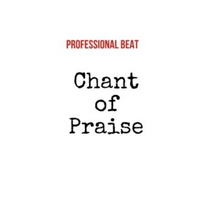 Professional Beat – Chant of Praise Beat