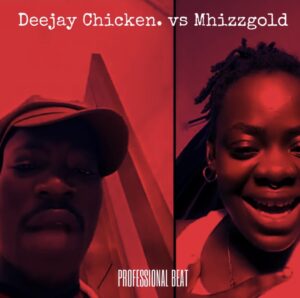 Professional Beat – Deejay Chicken vs Mhizgold