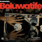 Ramadel – Boluwatife
