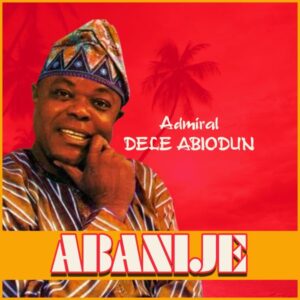 Admiral Dele Abiodun – Ewu Jamba Motor
