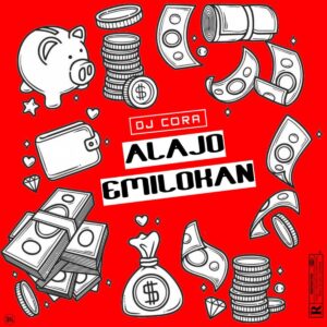 DJ Cora — Alajo Emilokan Beat