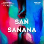 DJ KaySmart x DJ Newton & Hyper – Sananana