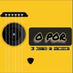 DJ Ozzytee ft. Patorandy – O Por