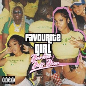 Darkoo ft. Dess Dior – Favourite Girl