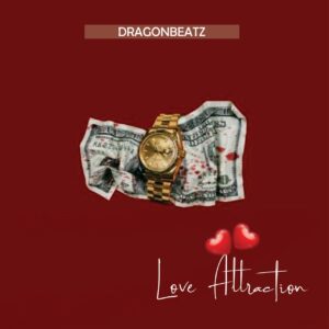 Dragon Beat – Love Attraction