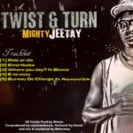 Mighty Jeetay – Twist & Turn (EP)