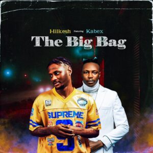 Milkesh ft. Kabex – The Big Bag