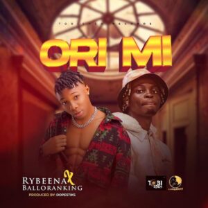 Rybeena ft. Balloranking — Ori Mi