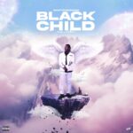 Santywa – Blackchild The Legacy (Album)