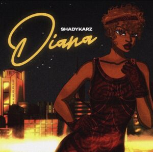 Shadykarz – Diana