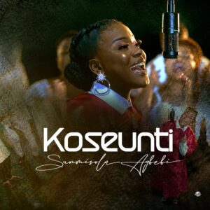 Sunmisola Agbebi — Koseunti