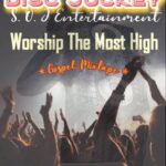 Vibrant DJ S.O.J – Worship The Most High Gospel Mix