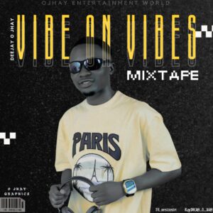 Classic DJ O Jhay – Vibe On Vibes Mix