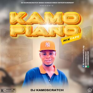 DJ KamoScratch – Kamopiano Mix