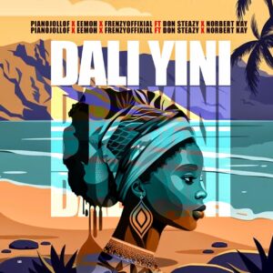 Eemoh ft. Pianojollof & Frenzyoffixial – Dali Yini