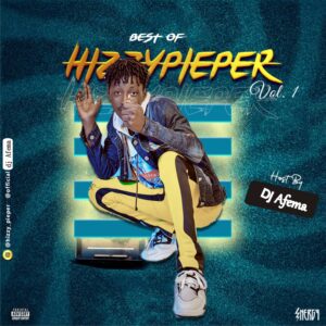 DJ Afema – Best Of Hizzypieper Mix