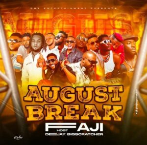 DJ Bigscratcher – August Break Faji Mix