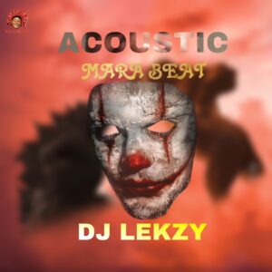 DJ Lekzy – Acoustic Beat