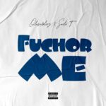 Oluwadolarz ft. Smile T – Fuchor Me