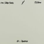 Omo Ebira X DJ Tainny – Up & Greatful