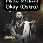 Son Of Ika Jamokay – Okay (Oskro)