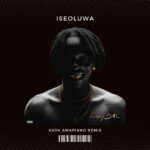 DJ Kush & Fireboy DML – Iseoluwa (KU3H Amapiano Remix)