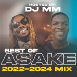 DJ MM – Best Of Asake 2022 – 2024 Mix