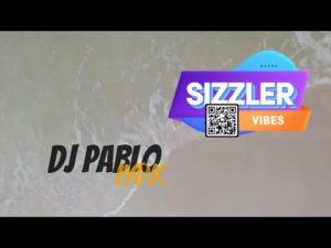 DJ Pablo #IYDK – 2024 Sizzler Vibes Mix Vol. 1