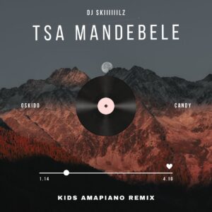 DJ Skiilz – TSA Mandebele Kid’s (Amapiano Remix)