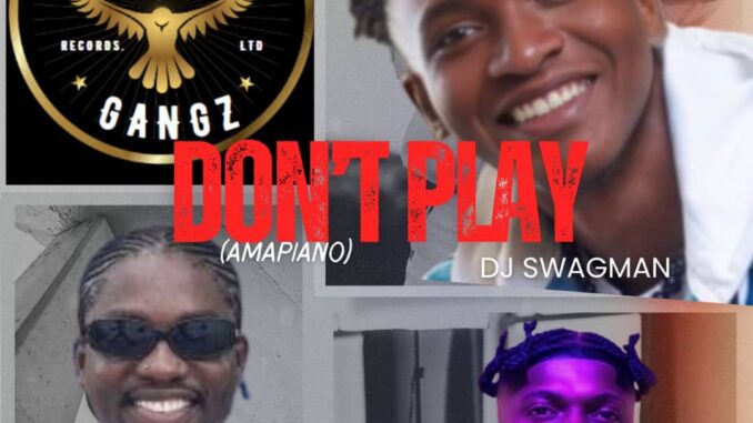 DJ Swagman ft. VDM & Koko Pee - Don't Play (Amapiano)