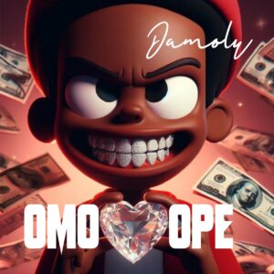Damoly – Omo Ope