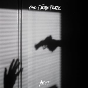 Omo Ebira – AK 47 (Am A Chosen)