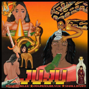 Smur Lee, ODUMODUBLVCK & Shallipopi – JUJU