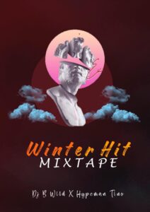 DJ B Wild x Hypeman Tino – Winter Hit Mix