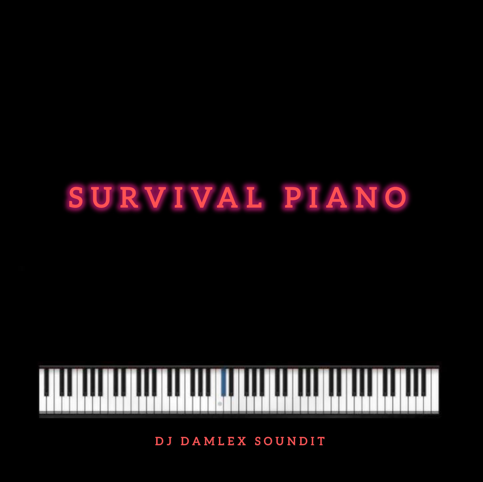 dj damlex soundit survival piano beat