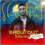 DJ Kaytizzy – Shoutout Alone Mix