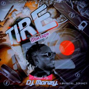 DJ Monzy – Tire Mix
