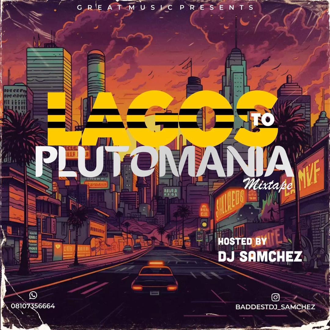 dj samchez lagos to plutomania mix