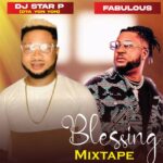 DJ Star P (Ota Yon Yon) – Blessing Mix