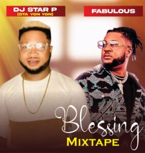 DJ Star P (Ota Yon Yon) – Blessing Mix