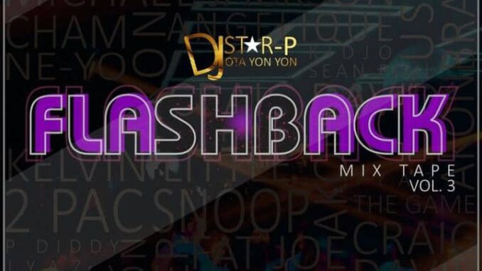 dj star p (ota yon yon) flashback mixtape vol. 3