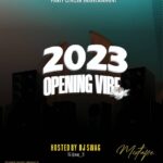 DJ Swag – 2023 Opening Vibe Mix