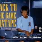 DJ Swag – Back To The Game Mix