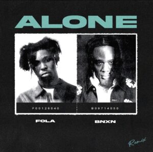 FOLA & Bnxn – Alone (Remix)